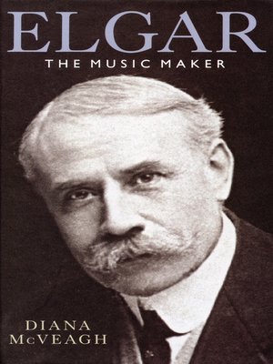 cover image of Elgar the Music Maker